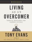 Living as an Overcomer Workbook : Eternal Motivation for Earthly Success - eBook