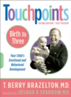 Touchpoints-Birth to Three - Book