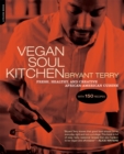 Vegan Soul Kitchen : Fresh, Healthy, and Creative African-American Cuisine - Book