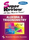 Algebra & Trigonometry Super Review - eBook