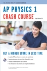 AP(R) Physics 1 Crash Course Book + Online - eBook