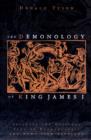 The Demonology of King James : Includes the Original Text of Daemonologie and News from Scotland - Book