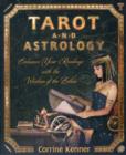 Tarot and Astrology : Enhance Your Readings with the Wisdom of the Zodiac - Book