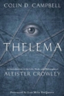 Thelema : An Introduction to the Life, Work, and Philosophy of Aleister Crowley - Book