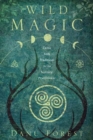 Wild Magic : Celtic Folk Traditions for the Solitary Practitioner - Book