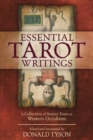 Essential Tarot Writings : A Collection of Source Texts in Western Occultism - Book