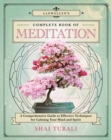 Llewellyn's Complete Book of Meditation : A Comprehensive Guide to Effective Techniques for Calming Your Mind and Spirit - Book
