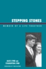 Stepping Stones : Memoir of a Life Together - eBook