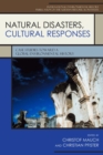 Natural Disasters, Cultural Responses : Case Studies Toward a Global Environmental History - eBook