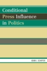 Conditional Press Influence in Politics - eBook