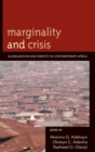 Marginality and Crisis : Globalization and Identity in Contemporary Africa - eBook
