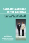 Same-Sex Marriage in the Americas : Policy Innovation for Same-Sex Relationships - eBook