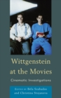 Wittgenstein at the Movies : Cinematic Investigations - eBook