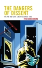 Dangers of Dissent : The FBI and Civil Liberties since 1965 - eBook