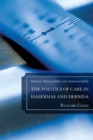 Politics of Care in Habermas and Derrida : Between Measurability and Immeasurability - eBook