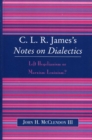 CLR James's Notes on Dialectics : Left Hegelianism or Marxism-Leninism? - eBook