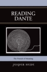 Reading Dante : The Pursuit of Meaning - eBook