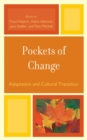 Pockets of Change : Adaptation and Cultural Transition - eBook
