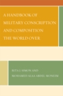 Handbook of Military Conscription and Composition the World Over - eBook