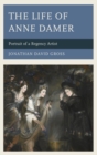 Life of Anne Damer : Portrait of a Regency Artist - eBook