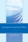 Kierkegaard and Critical Theory - eBook