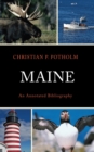 Maine : An Annotated Bibliography - eBook