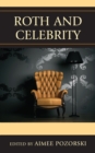 Roth and Celebrity - eBook
