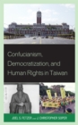 Confucianism, Democratization, and Human Rights in Taiwan - eBook