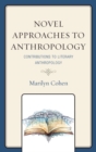 Novel Approaches to Anthropology : Contributions to Literary Anthropology - eBook
