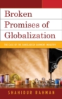 Broken Promises of Globalization : The Case of the Bangladesh Garment Industry - eBook