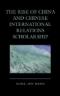 Rise of China and Chinese International Relations Scholarship - eBook