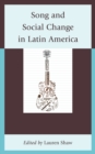 Song and Social Change in Latin America - eBook