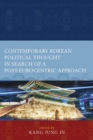 Contemporary Korean Political Thought in Search of a Post-Eurocentric Approach - eBook