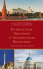 International Dimensions of Authoritarian Persistence : Lessons from Post-Soviet States - eBook