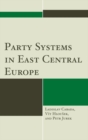 Party Systems in East Central Europe - eBook