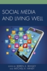 Social Media and Living Well - eBook