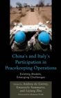 China's and Italy's Participation in Peacekeeping Operations : Existing Models, Emerging Challenges - eBook