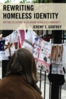 Rewriting Homeless Identity : Writing as Coping in an Urban Homeless Community - eBook