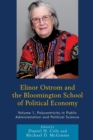 Elinor Ostrom and the Bloomington School of Political Economy : Polycentricity in Public Administration and Political Science - eBook