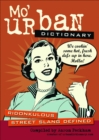 Mo' Urban Dictionary : Ridonkulous Street Slang Defined - eBook