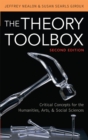Theory Toolbox : Critical Concepts for the Humanities, Arts, & Social Sciences - eBook
