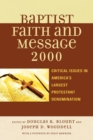Baptist Faith and Message 2000 : Critical Issues in America's Largest Protestant Denomination - eBook