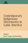 Contemporary Indigenous Movements in Latin America - eBook