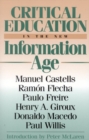 Critical Education in the New Information Age - eBook