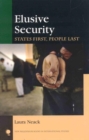 Elusive Security : States First, People Last - eBook