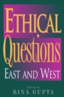 Ethical Questions : East and West - eBook