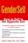 GenderSell : How to Sell to the Opposite Sex - eBook