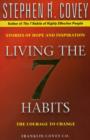 Living The 7 Habits : The Courage To Change - Book