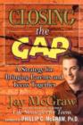 Closing The Gap : A Strategy For Bringing Parents And Teens Together - eBook