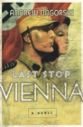 Last Stop Vienna : A Novel - eBook